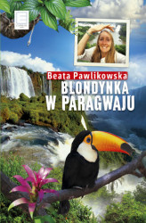 Okładka: Blondynka w Paragwaju