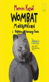 Okładka książki: Wombat Maksymilian i królestwo grzmiącego smoka