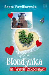 Okładka: Blondynka na Wyspie Zakochanych