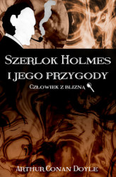 Okładka: Szerlok Holmes i jego przygody. Człowiek z blizną