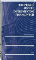 Okładka książki: Europejskie modele instrumentów finansowych