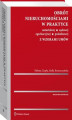 Okładka książki: Obrót nieruchomościami w praktyce notarialnej, sądowej, egzekucyjnej, podatkowej z wzorami umów
