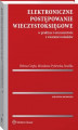 Okładka książki: Elektroniczne postępowanie wieczystoksięgowe w praktyce i orzecznictwie z wzorami wniosków
