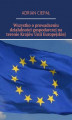 Okładka książki: Wszystko o  prowadzeniu działalności gospodarczej na terenie Krajów Unii Europejskiej