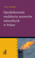 Okładka książki: Opodatkowanie wydobycia surowców naturalnych w Polsce
