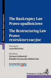 Okładka: Prawo upadłościowe. Prawo restrukturyzacyjne. The Bankruptcy Law. The Restructuring Law