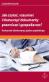 Okładka książki: Jak czytać rozumieć i tłumaczyć dokumenty prawnicze i gospodarcze?