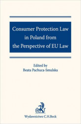 Okładka: Consumer Protection Law in Poland from the Perspective of EU Law
