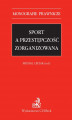 Okładka książki: Sport a przestępczość zorganizowana