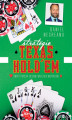 Okładka książki: Strategie Texas Hold’em. Świat pokera oczami wielkich mistrzów