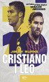 Okładka książki: Cristiano i Leo. Historia rywalizacji Ronaldo i Messiego