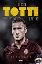 Okładka: Totti. Kapitan. Autobiografia