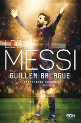 Okładka: Leo Messi. Autoryzowana biografia. Wyd. III