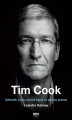 Okładka książki: Tim Cook. Człowiek, który wzniósł Apple na wyższy poziom
