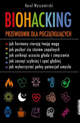 Okładka: Biohacking Przewodnik dla początkujących
