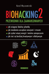 Okładka: Biohacking 2. Przewodnik dla zaawansowanych