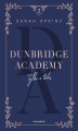 Okładka książki: Dunbridge Academy. Tylko z tobą