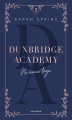 Okładka książki: Dunbridge Academy. Na zawsze twoja