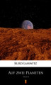 Okładka książki: Auf zwei Planeten. Teil I–II