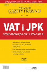 Okładka: VAT i JPK Nowe obowiązki od 1 lipca 2018 r