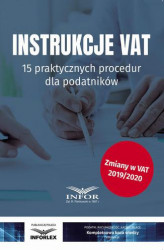 Okładka: Instrukcje VAT. 15 praktycznych procedur dla podatników