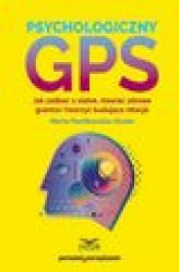 Okładka: Psychologiczny GPS.Jak zadbać o siebie,stawiać zdrowe granice i tworzyć budujące relacje