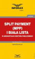Okładka książki: Split payment (MPP) i biała lista w jednostkach sektora finansów publicznych