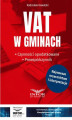 Okładka książki: VAT w gminach.Czynności opodatkowane.Prewspółczynnik