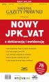 Okładka książki: Nowy JPK_VAT z deklaracją i ewidencją