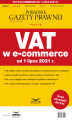 Okładka książki: VAT w e-commerce od 1 lipca 2021 r.