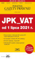 Okładka książki: JPK_VAT od 1 lipca 2021 r.