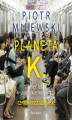 Okładka książki: Planeta K. Pięć lat w japońskiej korporacji