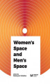 Okładka książki: Women’s Space and Men’s Space