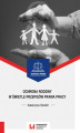 Okładka książki: Ochrona rodziny w świetle przepisów prawa pracy