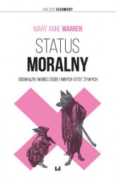 Okładka: Status moralny. Obowiązki wobec osób i innych istot żywych