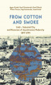 Okładka książki: From Cotton and Smoke: Łódź – Industrial City and Discourses of Asynchronous Modernity 1897-1994
