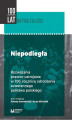 Okładka książki: Niepodległa. Rozważania prawno-ustrojowe w 100. rocznicę odrodzenia suwerennego państwa polskiego