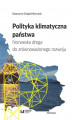 Okładka książki: Polityka klimatyczna państwa. Norweska droga do zrównoważonego rozwoju