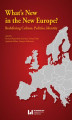 Okładka książki: What\'s New in the New Europe? Redefining Culture, Politics, Identity