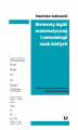 Okładka książki: Elementy logiki matematycznej i metodologii nauk ścisłych (skrypt z wykładów)