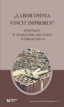 Okładka książki: „Labor omnia vincit improbus”. Etos pracy w literaturze i kulturze – wybrane ujęcia