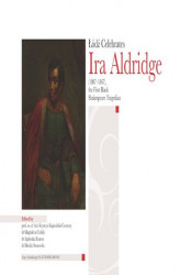 Okładka: Łódź Celebrates Ira Aldridge (1807-1867) the First Black Shakespeare Tragedian