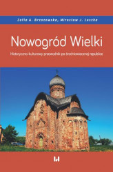 Okładka: Nowogród Wielki. Historyczno-kulturowy przewodnik po średniowiecznej republice