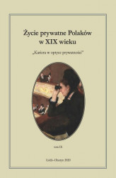 Okładka: Życie prywatne Polaków w XIX wieku. Tom 9