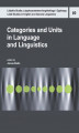Okładka książki: Categories and Units in Language and Linguistics