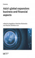 Okładka książki: Asia’s global expansion: business and finacial aspects