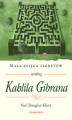 Okładka książki: Mała księga sekretów według Kahlila Gibrana
