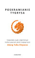 Okładka książki: Poskramianie tygrysa. Tybetańskie nauki, dzięki którym możesz poprawić jakość swojego życia