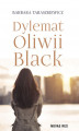 Okładka książki: Dylemat Oliwii Black