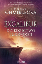 Okładka: Excalibur. Dziedzictwo ludzkości